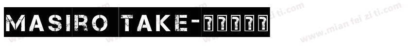 Masiro Take字体转换